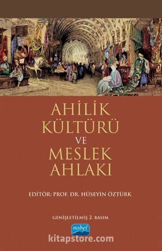 Ahilik Kültürü ve Meslek Ahlakı