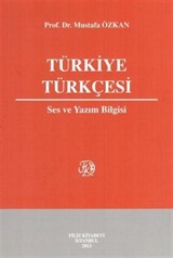 Türkiye Türkçesi - Ses ve Yazım Bilgisi