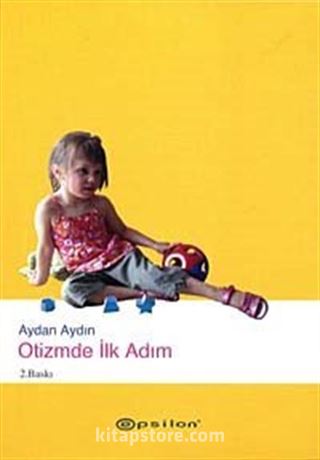 Otizmde İlk Adım