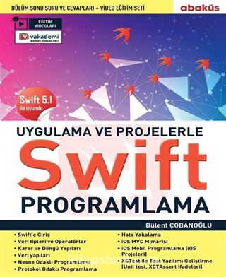 Uygulamalarla ve Projelerle Swıft Programlama (Eğitim Videolu)