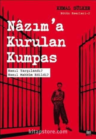 Nazım'a Kurulan Kumpas