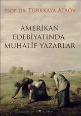 Amerikan Edebiyatında Muhalif Yazarlar