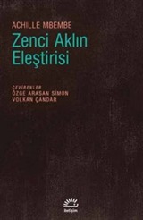 Zenci Aklın Eleştirisi