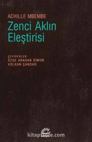 Zenci Aklın Eleştirisi