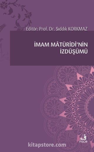 İmam Matüridi'nin İzdüşümü