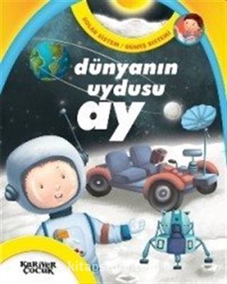 Dünyanın Uydusu Ay - Solar Sistem / Güneş Sistemi