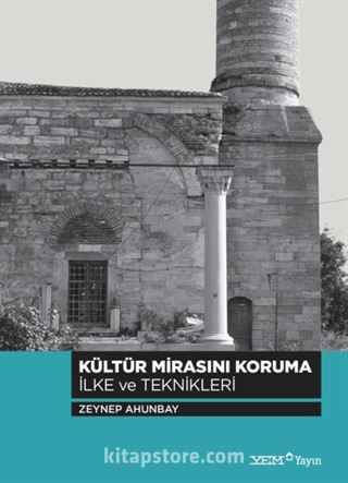 Kültür Mirasını Koruma İlke ve Teknikleri