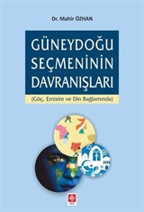 Güneydoğu Seçmeninin Davranışları