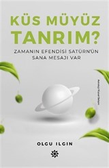 Küs Müyüz Tanrım?