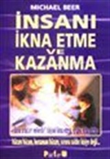 İnsanı İkna Etme ve Kazanma