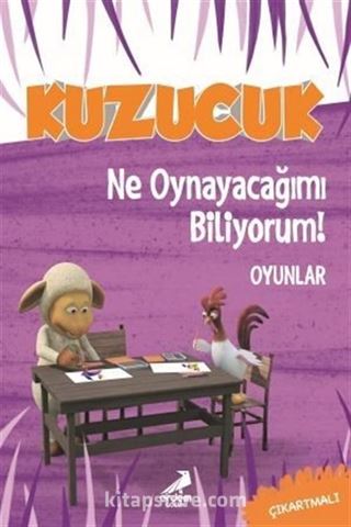 Kuzucuk - Ne Oynayacağımı Biliyorum!