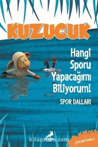 Kuzucuk - Hangi Sporu Yapacağımı Biliyorum!