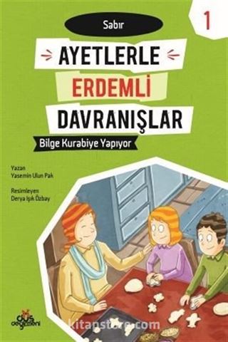 Bilge Kurabiye Yapıyor - Sabır - Ayetlerle Erdemli Davranışlar 1