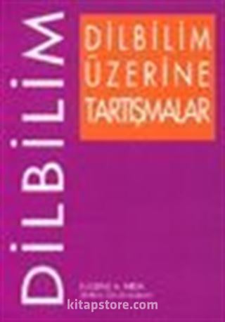 Dilbilim Üzerine Tartışmalar