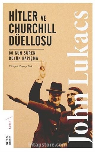 Hitler ve Churchill Düellosu