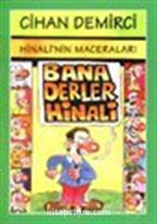 Hinali'nin Maceraları / Bana Derler Hinali