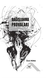 Bağışlanma Provaları