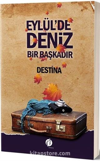 Eylül'de Deniz Bir Başkadır