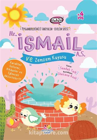 Hz. İsmail (a.s.) ve Zemzem Kuyusu / Peygamberlerimizi Tanıyalım Sevelim Serisi 4