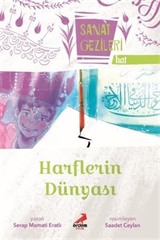 Harflerin Dünyası - Hat - Sanat Gezileri