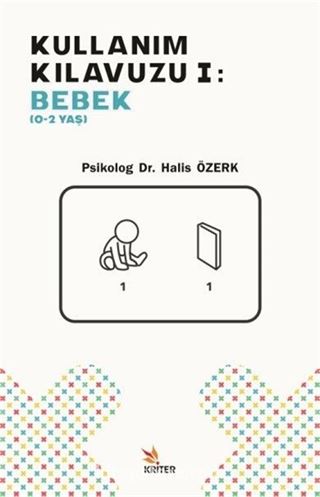 Kullanım Kılavuzu 1: Bebek (0-2 Yaş)