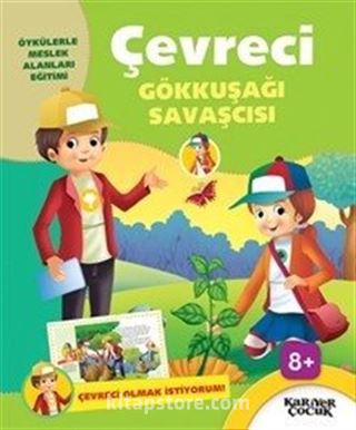 Çevreci Olmak İstiyorum-Gökkuşağı Savaşçısı