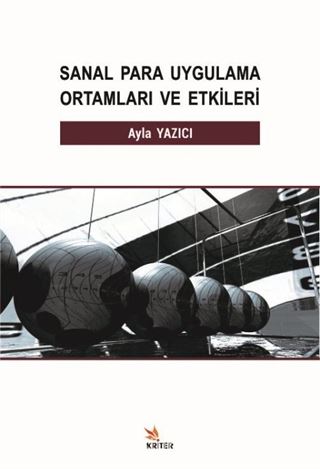 Sanal Para Uygulama Ortamları ve Etkileri