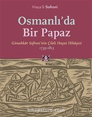 Osmanlı'da Bir Papaz