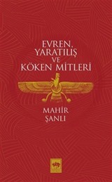 Evren, Yaratılış ve Köken Mitleri