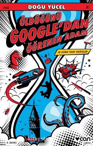 Öldüğünü Google'dan Öğrenen Adam ve Diğer Tuhaf Hikayeler