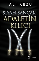 Siyah Sancak Adaletin Kılıcı