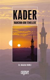 Kader İnancının Dini Temelleri