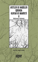 Ayetler ve Hadisler Işığında Kuran ve Mahiyeti 2