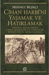 Cihan Harbi'ni Yaşamak ve Hatırlamak