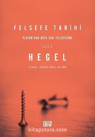 Felsefe Tarihi 2. Cilt / Platon'dan Ortaçağ Felsefesine