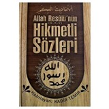 Allah Resulünün (s.a.v) Hikmetli Sözleri