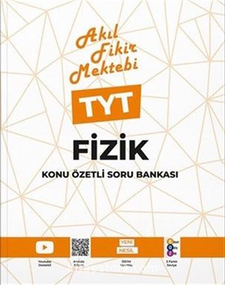 TYT Fizik Konu Özetli Soru Bankası / Akıl Fikir Mektebi