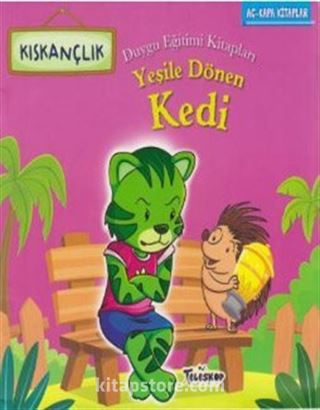 Yeşile Dönen Kedi-Kıskançlık-Duygu Eğitimi