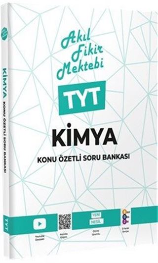 TYT Kimya Konu Özetli Soru Bankası / Akıl Fikir Mektebi