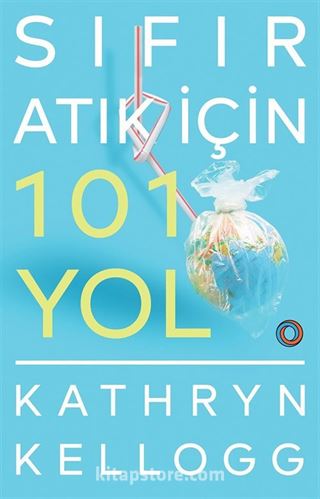 Sıfır Atık İçin 101 Yol