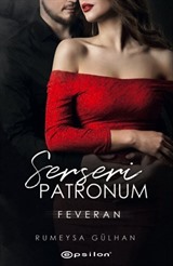 Serseri Patronum: Feveran