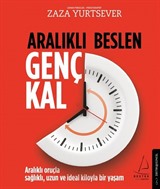 Aralıklı Beslen Genç Kal