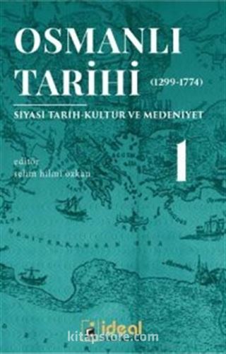 Osmanlı Tarihi 1 (1299-1774)