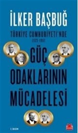 Güç Odaklarının Mücadelesi