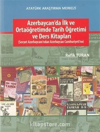 Azerbaycan'da İlk ve Ortaöğretimde Tarih Öğretimi ve Ders Kitapları