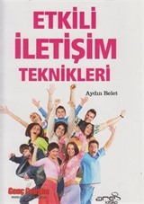 Etkili İletişim Teknikleri