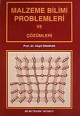 Malzeme Bilimi Problemleri ve Çözümleri