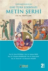 Üniversiteler İçin Eski Türk Edebiyatı Metin Şerhi (14. ve 16. Yüzyıllar)