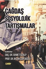 Çağdaş Sosyolojik Tartışmalar