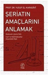 Şeriatın Amaçlarını Anlamak